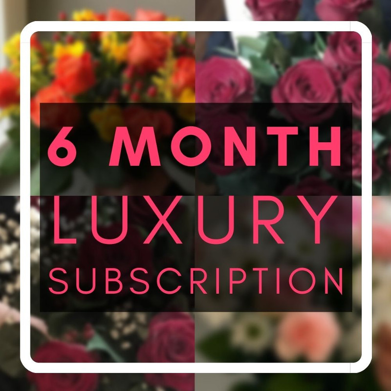 6 Month Luxury Flower Subscription